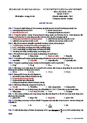 Đề thi thử THPT Quốc gia môn Vật lý lần thứ nhất - Mã đề 024 - Năm học 2018-2019 - Sở giáo dục và đào tạo Lào Cai (Có đáp án)